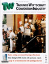 Tw -Tagungs Wirtschaft Convention Industry / The international magazine for meetings and incentive professionals