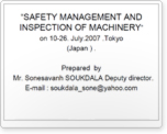 AFETY MANAGEMENT AND INSPECTION OF MACHINERY